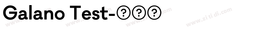 Galano Test字体转换